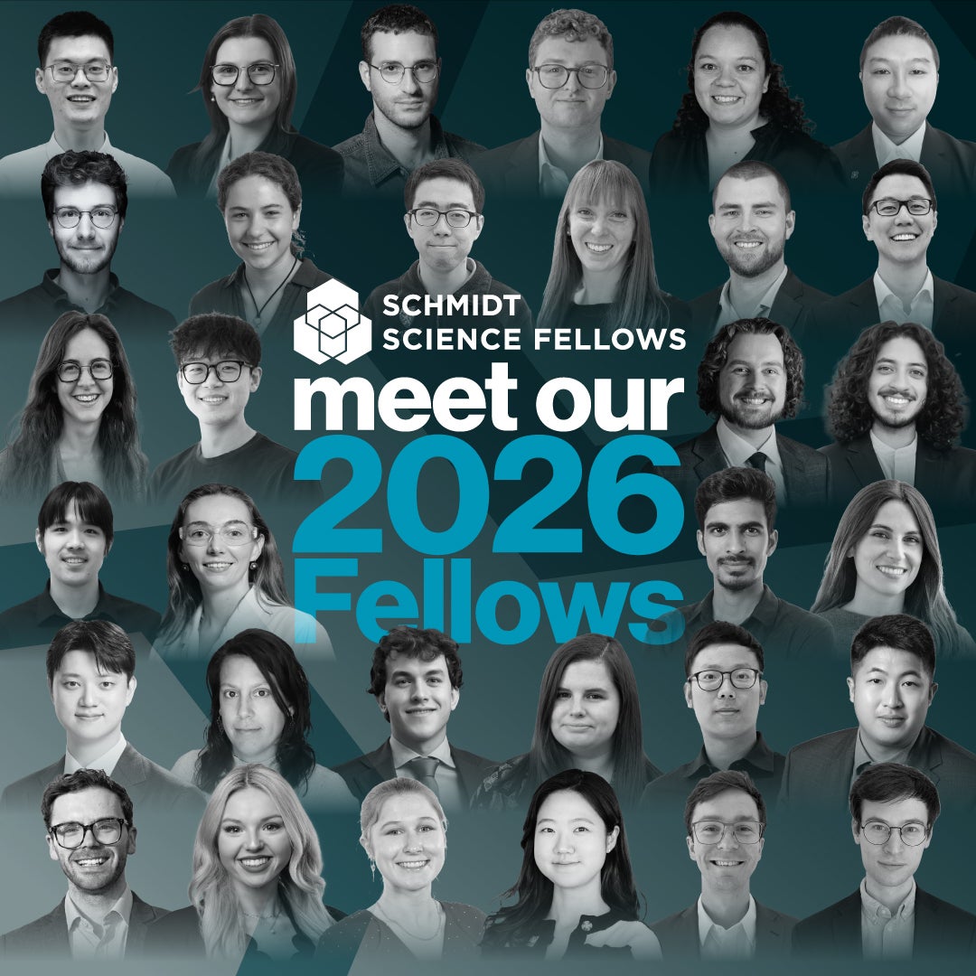 The 2026 Schmidt Science Fellow Class