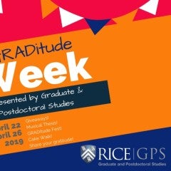 The Office of Graduate &amp; Postdoctoral Studies to host GRADitude Week